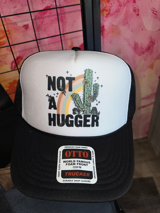 Not A Hugger Hat